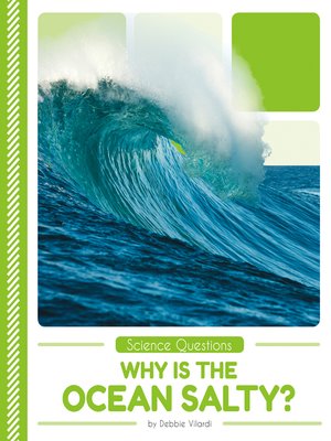 cover image of Why Is the Ocean Salty?